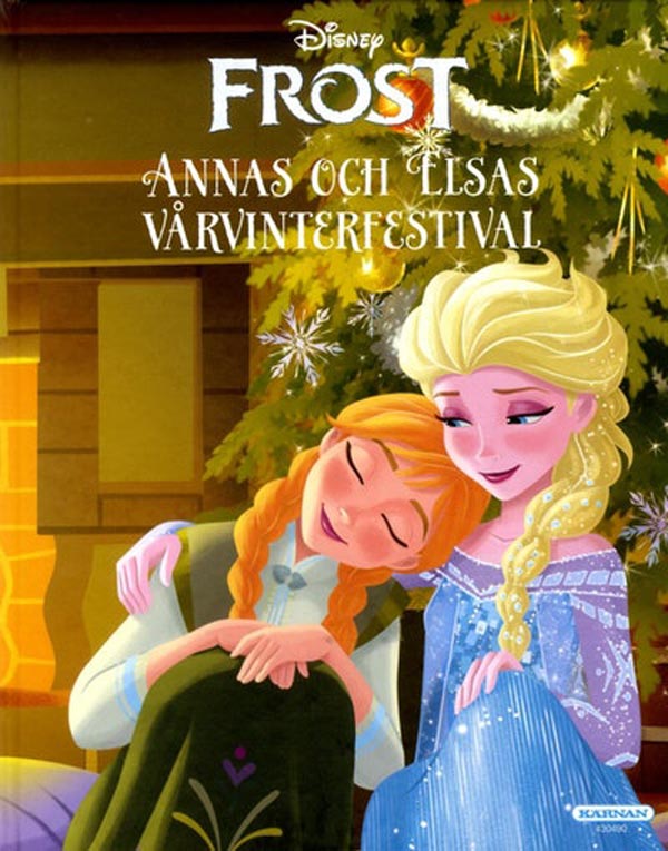 Frozen: Anna och Elsas Vårvinterfestival - Inbunden Bok, Svenska 2016