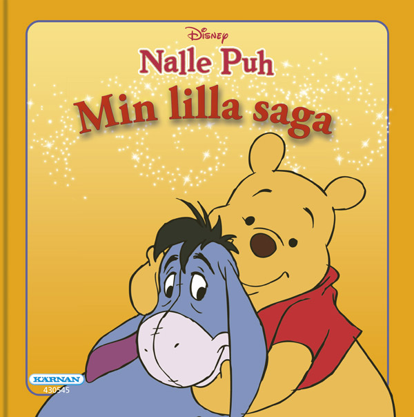 Min Lilla Saga: Nalle Puh - Inbunden Bok, Svenska 2017